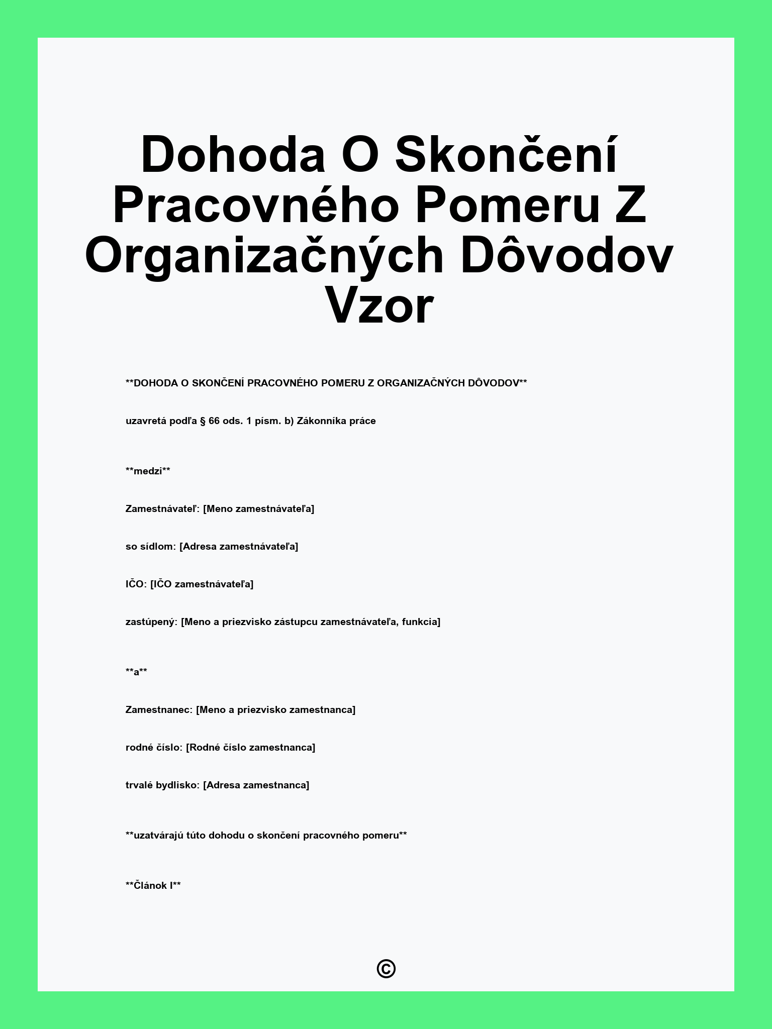 Dohoda O Skončení Pracovného Pomeru Z Organizačných Dôvodov Vzor