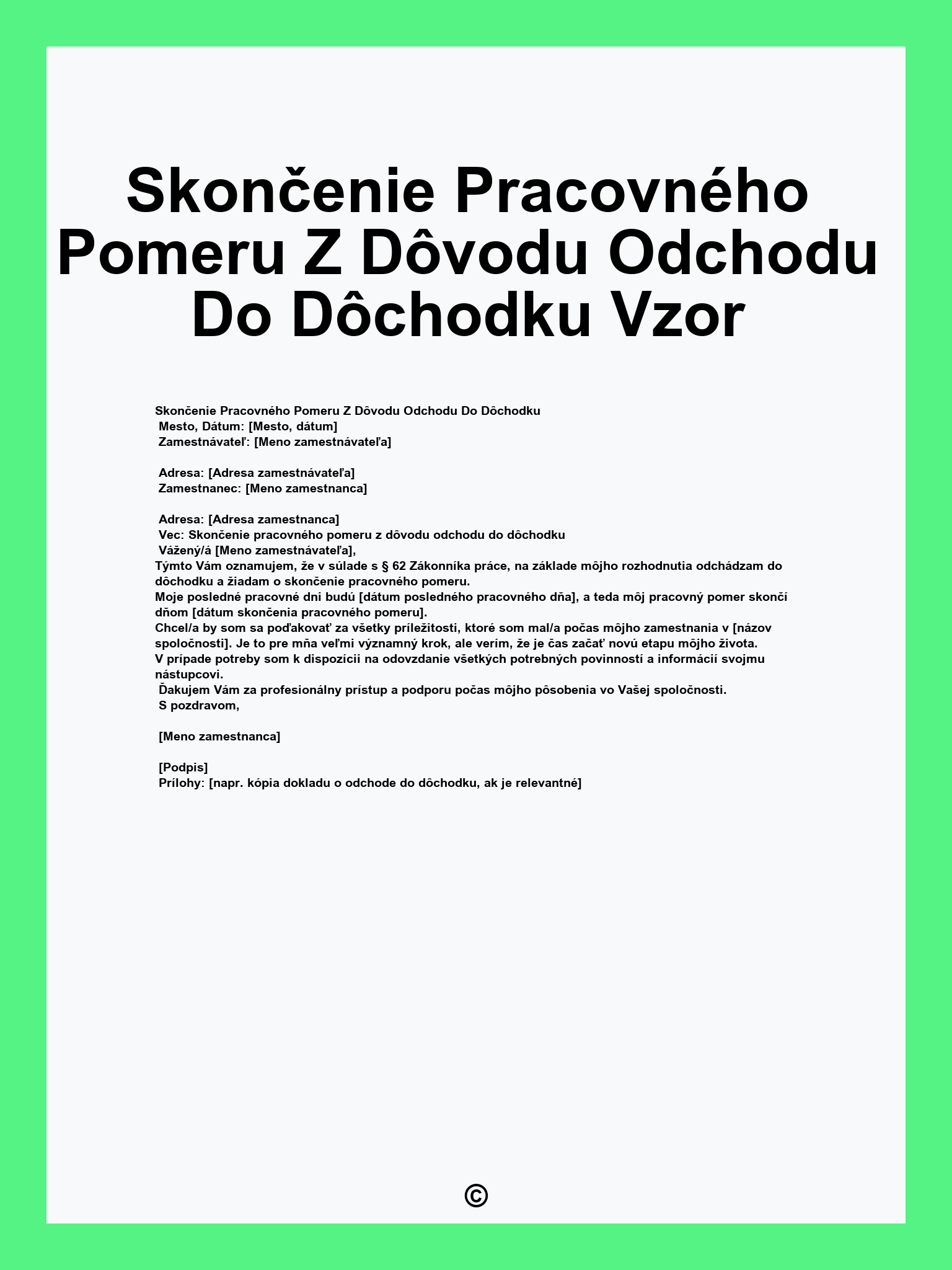 Skončenie Pracovného Pomeru Z Dôvodu Odchodu Do Dôchodku Vzor