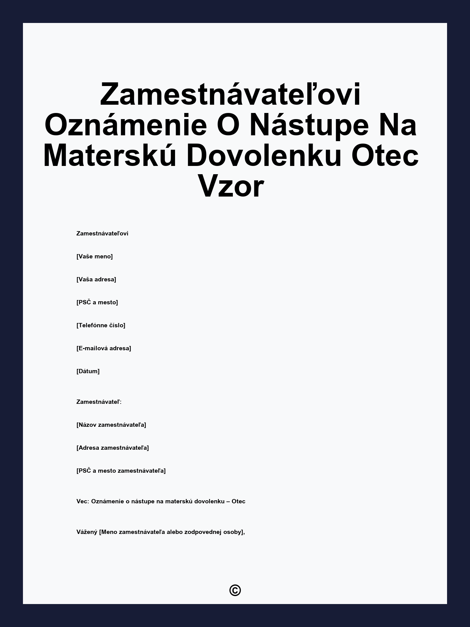 Zamestnávateľovi Oznámenie O Nástupe Na Materskú Dovolenku Otec Vzor